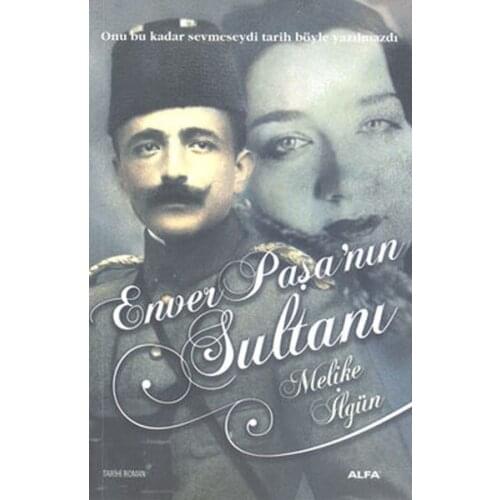 Anwar Paşa'nın The Sultans Of Melike İlgün Alpha Yayıncılık