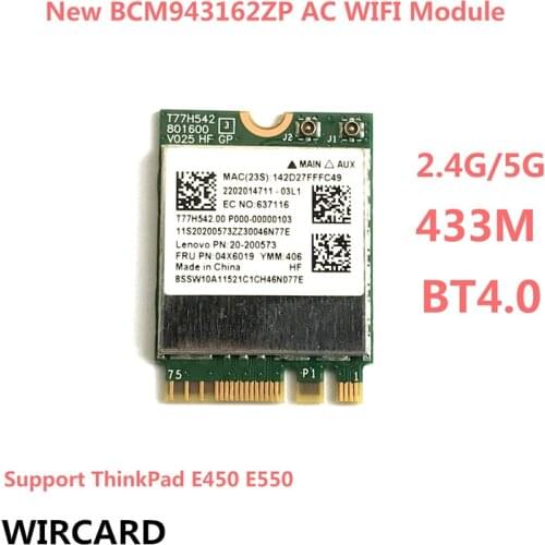 BCM943162ZP Dual Band Wireless-AC 2.4G/5G Wifi Bluetooth 4.0 NGFF 802.11ac Card for ThinkPad E450 E550 FRU:04X6019