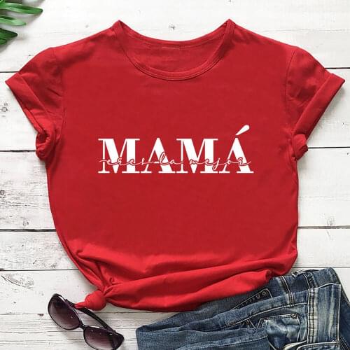 Mama Eres La Mejor Spanish Shirts Mom You Are The Best 100%Cotton Women Tshirt Momlife Funny Summer Casual T Shirt Gift for Mom