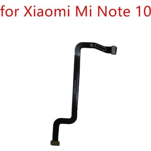 For Xiaomi Mi Note 10 Main Board Flex Cable Connect LCD Ribbon Flex Cable Mainboard Motherboard Flex Cable Repair Spare Parts