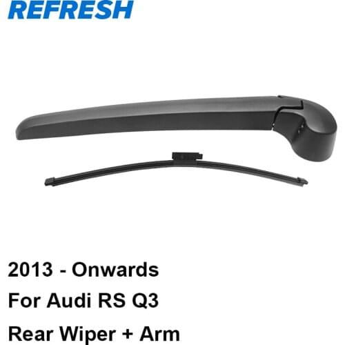 REFRESH Rear Wiper Arm & Rear Wiper Blade for Audi RS Q3 2013 2014 2015 2016 2017 2018 2019 2020