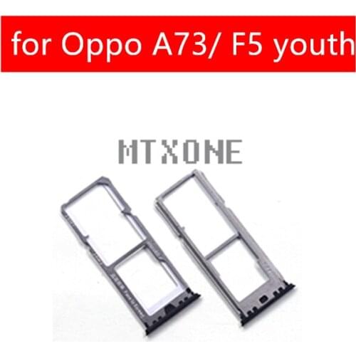 For Oppo A73/ F5 youth Card Tray Holder Micro SIM Nano SIM SD Card Card Slot Adapter Holder for Oppo A73/ F5 Repair Spare Parts