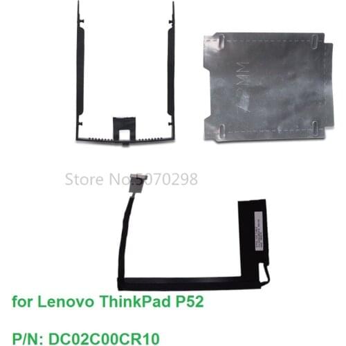 New Hard Drive Bracket Caddy HDD Disk Drive cable For Lenovo ThinkPad P52 EP520 DC02C00CR10 Mobile workstation SSD HDD Cable