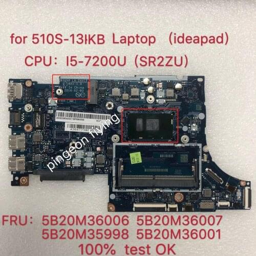 Applicable to 510S-13IKB notebook motherboard I5-7200U UMA number LA-D441P FRU 5B20M36001 5B20M35998 5B20M36007 5B20M36006