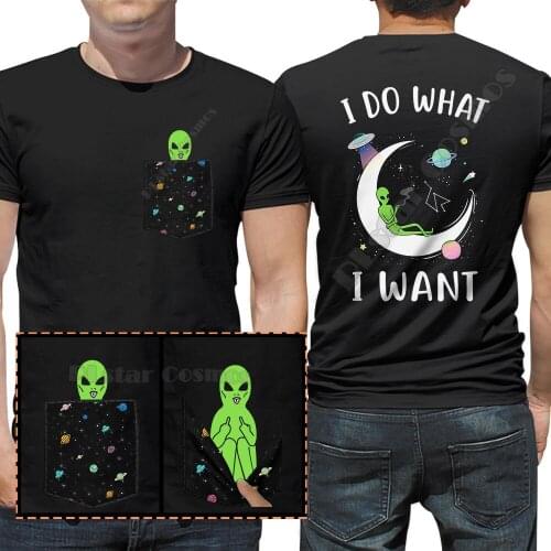 I Do What I Want Alien Moon Pocket T-Shirt Cotton T shirts Women for Men Hip hop tops Funny t-shirts