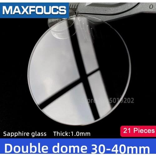 Watch Glass Thick 1.0 mm Diameter 30-40 mm Double dome Sapphire Anti scratch Smooth Round Transparent Crystal ，21 pieces Suit