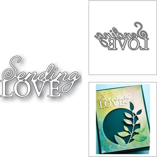 New 2021 Sending Love Fancy Script Metal Cutting Dies for DIY Scrapbooking and Card Making Decorative Embossing Craft No Stamps