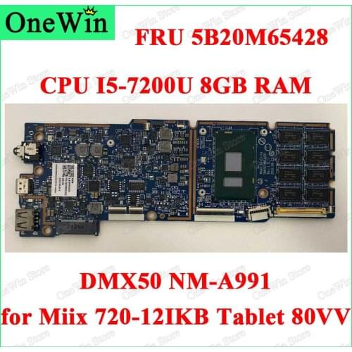 FRU 5B20M65428 for Miix 720-12IKB Tablet 80VV MB Lenovo Ideapad Laptop Integrated Motherboard DMX50 NM-A991 CPU I5-7200U 8GB RAM