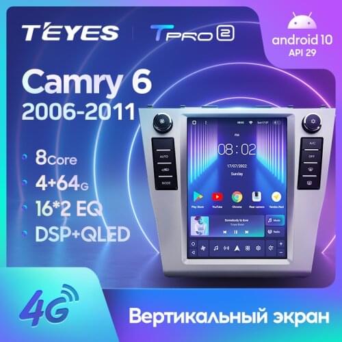 TEYES TPRO For Toyota Camry 6 XV 40 50 2006 - 2011 For Tesla style screen Car Radio Multimedia Video Player Navigation GPS Android No 2din 2 din dvd