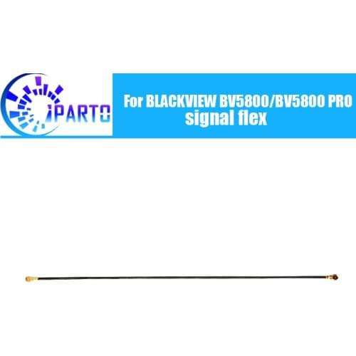 BLACKVIEW BV5800 Antenna signal wire 100% Original Repair signal flex cable Replacement Accessory For BLACKVIEW BV5800 PRO
