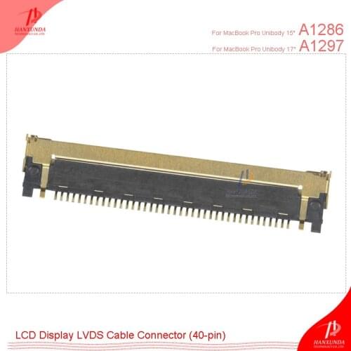 Connector replacement for Macbook Pro A1286 A1297 Connector on logic board LCD Display LVDS Cable Connector 40 pin