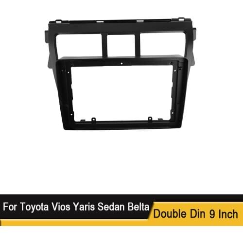 9 inch Car Radio Fascias Fit for Toyota Vios Yaris Sedan Belta Dash Refitting Installation Android player Kit Stereo Panel