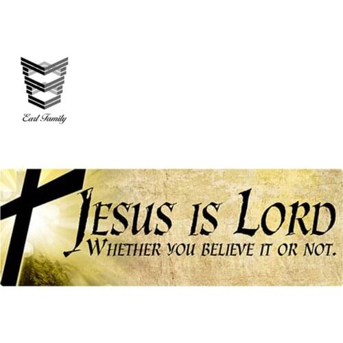 EARLFAMILY 15cm x 5.2cm Jesus is Lord Believe It Window Auto Bumper Car Stickers Decal Religion Jesus Christ Car Styling