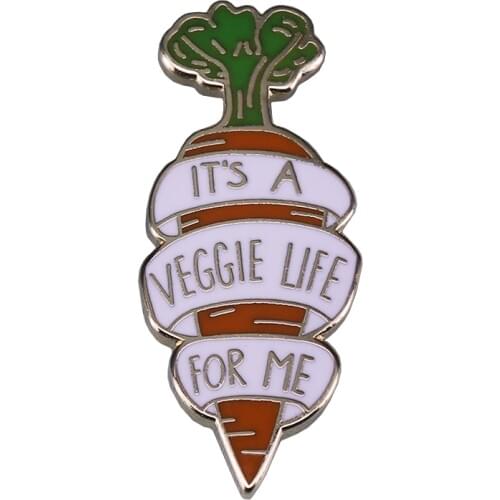 Its a veggie life for me badge carrot vegetable pin animal rights activist vegan power decor