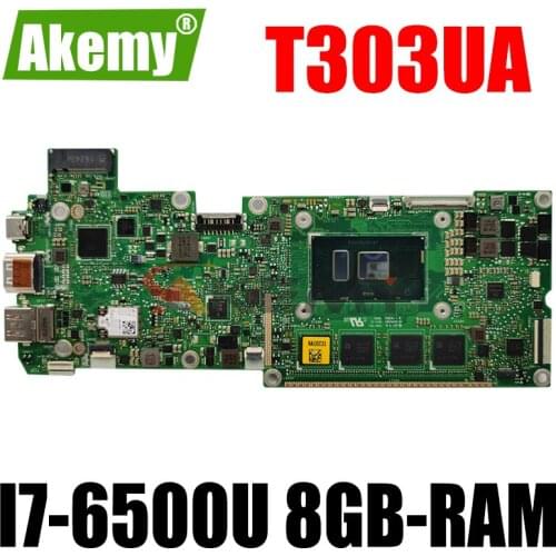 Akemy T303UA Laptop motherboard for ASUS Transformer 3 Pro T303UA T303U original mainboard 8GB-RAM I7-6500U CPU