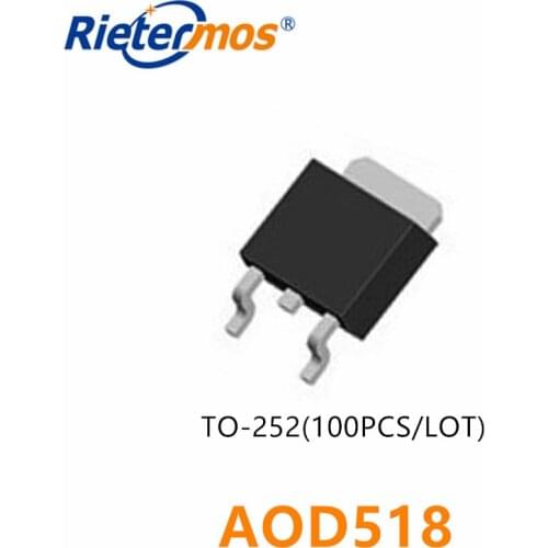 100PCS AOD518 D518 T0-252 SMD