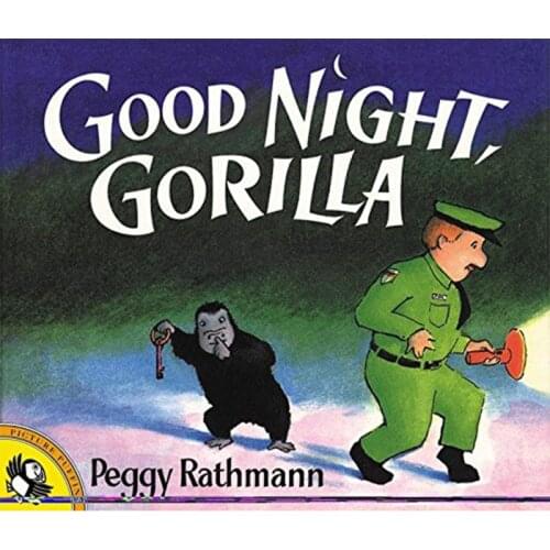 Good Night,Gorilla By Peggy Rathmann Educational English Picture Book Learning Card Story Book For Baby Kids Children Gifts