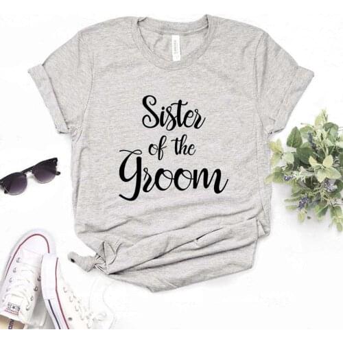 Sister Of The Groom Party Print Women tshirt Cotton Hipster Funny t-shirt Gift Lady Yong Girl 6 Color Top Tee Drop Ship R262