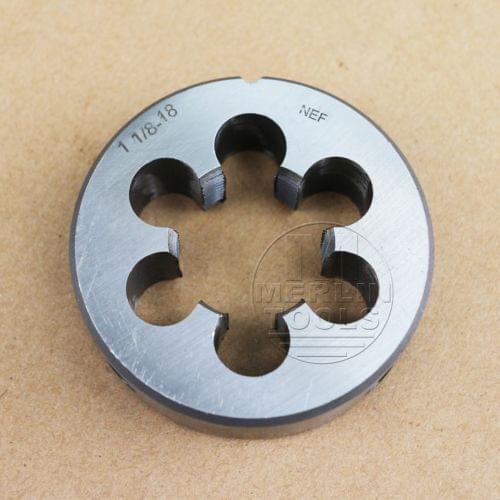 1 1/8" - 18 Right Hand Thread Die 1 1/8 - 18 TPI