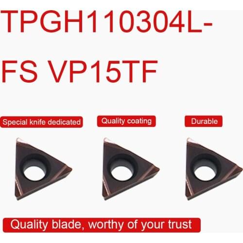 10PCS TPGH110304L-FS VP15TF Carbide Inserts High Quality TPGH11 Blade CNC Turning Tool Lathe Cutting Tools Accessories