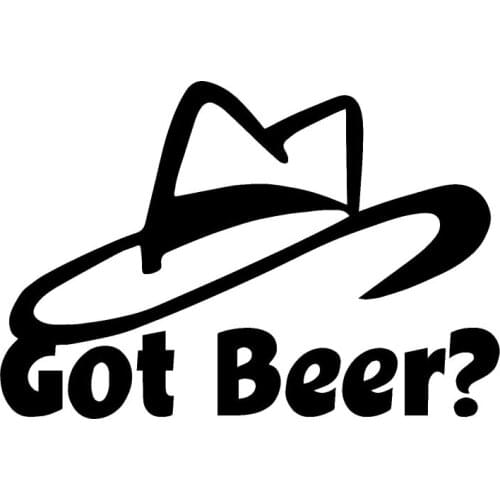 14X9.3CM GOT BEER WITH COWBOY HAT Funny Car-styling Vinyl Decal Black/Silver Car Sticker S8-0537