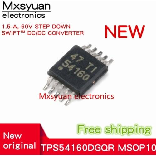 10pcs~100pcs 54160 TPS54160DGQR TPS54160DGQRG4 TPS54160DG TPS54160 MSOP10 New original In stock
