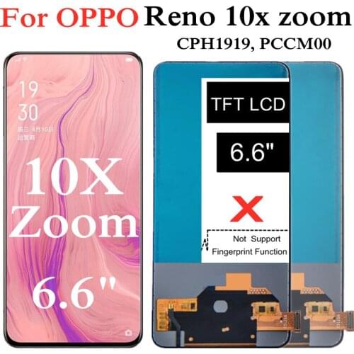 6.6" TFT LCD For OPPO Reno 10x Zoom LCD Display Screen+Touch Panel Digitizer Assembly For Oppo Reno 10x zoom LCD Screen