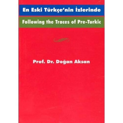 Following the Traces Of Pre-TurkicEn Old Türkçe'nin İzlerinde. Born Accents. Multilingual