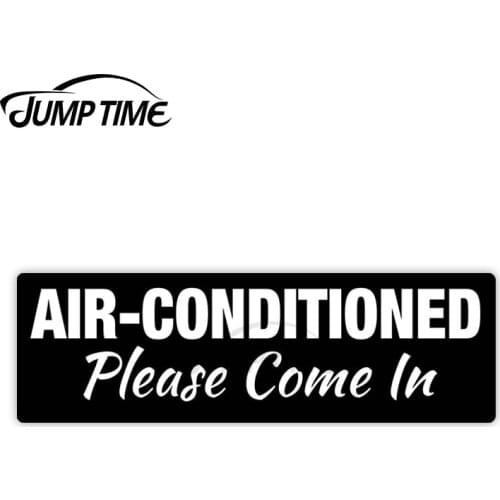 Jump Time 13cm x4cm Vinyl Decals Air-Conditioed Please Come In Sign Car Sticker Creative Window Bulding Waterproof Car Decor