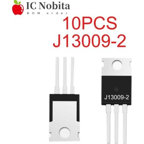 10PCS J13009-2 TO220 FJP13009 J13009 MJE13009 TO-220 FJP13009H2 E13009 E13009-2 NPN Transistors Power Switch Transistor IC New