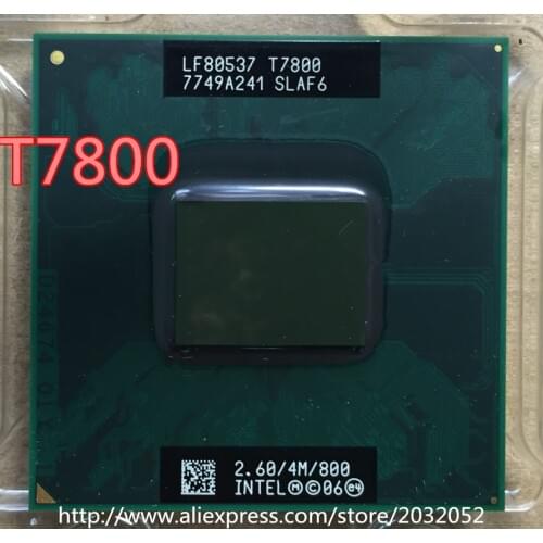 Original lntel CPU laptop Core 2 Duo T7800 t7800 CPU 4M Socket 479 Cache/2.6GHz/800/Dual-Core (working 100% Free Shipping)