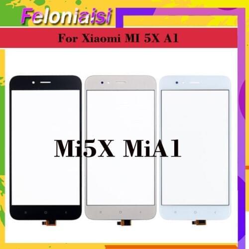 10Pcs/lot For Xiaomi MI 5X A1 Mi5X MiA1 Touch Screen Digitizer Touch Panel Sensor Front Outer Glass mi 5x Touchscreen NO LCD