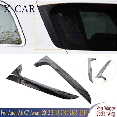 X-CAR 1Pair Rear Behind Window Spoiler Side Strip Cover Trim Exterior Refit Kit For Audi A6 C7 Allroad Quattro Avant 2012-2018