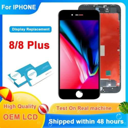 High Quality OEM LCD Replacement For iPhone 8 LCD Display Touch Screen Digitizer Assembly For iPhone 8 Plus LCD Repair Parts
