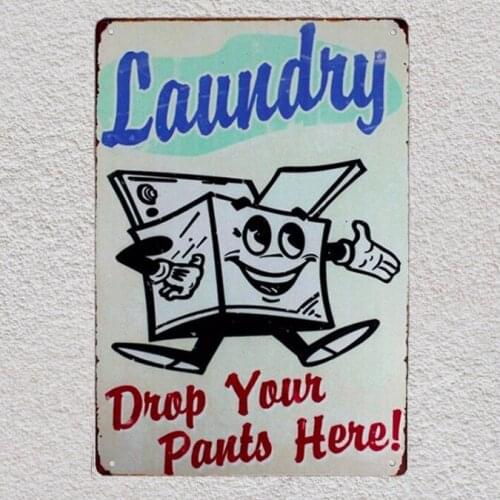 1pc Laundry shop cloth wash plaques Tin Plate Sign wall man cave Decoration Poster metal vintage retro shabby decor garage