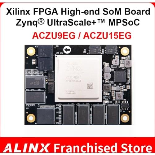 ALINX SoM ACU9EG ACU15EG: Xilinx Zynq UltraScale+ MPSOC XCZU9EG 15EG AI Calculation Industrial Grade Module