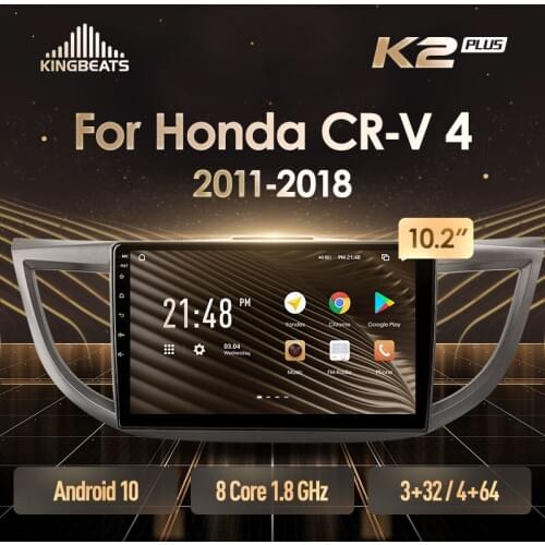KingBeats Android Octa-Core head unit HU 4G in Dash Car Radio Multimedia Video Player Navigation GPS For Honda CRV CR-V 4 RM RE 2011 - 2018 no dvd 2 din Double Din Android Car Stereo 2din