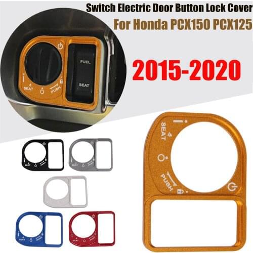 Motorcycle PCX 150 125 Switch Electric Door Button Lock Cover Guard Protector For Honda PCX150 PCX125 2015-2020 2017 2018 2019