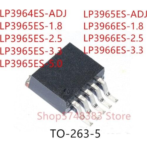 10PCS LP3964ES-ADJ LP3965ES-1.8 LP3965ES-2.5 LP3965ES-3.3 LP3965ES-5.0 LP3965ES-ADJ LP3966ES-1.8 LP3966ES-2.5 LP3966ES-3.3 TO263