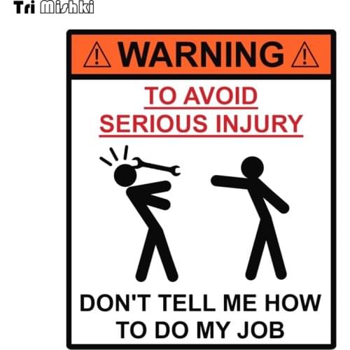 Tri Mishki TRL062 13*15.3cm Warning Don't tell me how to do my job car sticker funny colorful auto automobile decals