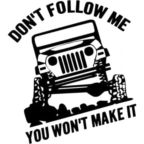 Dont Follow Me You Wont Make It CAR Sticker Funny Personality Car Decor New Style Hot car accessories