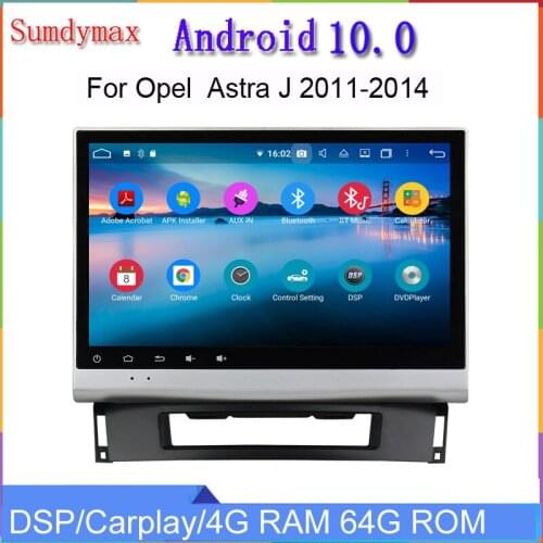 10.1" special Android 10 car dvd gps for GT XT opel Astra J car audio player with gps navigaiton octa core 4g ram 64g rom wifi