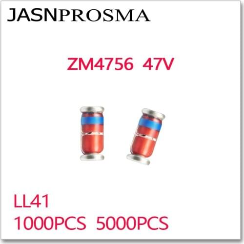 JASNPROSMA 1000PCS 5000PCS ZM4756 47V LL41 1W ZM4756A 4756 zener 1N4756 IN4756