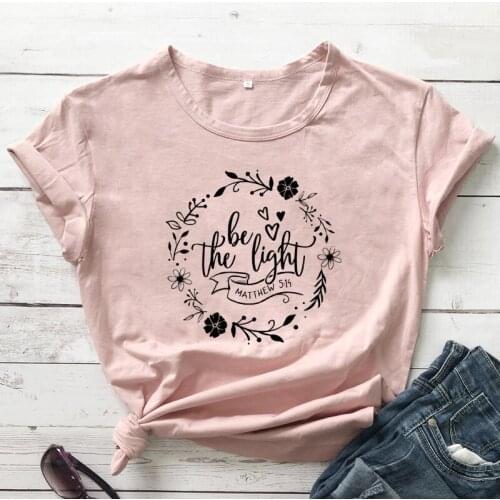 Flower Be The Light Matthew 5:14 T-shirt Aesthetic Women Christian Bible Verse Tshirt Vintage Botanical Inspirational Top Tee