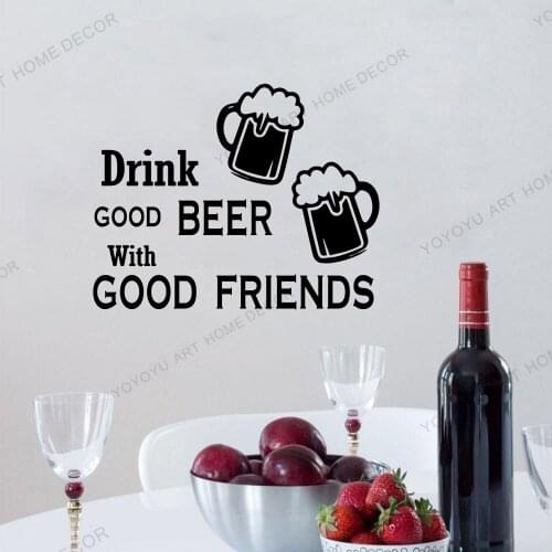 Drink Good Beer With Good Friends Quote Wall Decal Dining Room Friend Quote Wine Wall Sticker Pub Bar Shop Vinyl Decor rb274