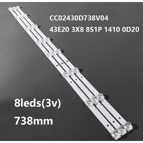 3PCS LED Backlight strip bar 8 lamp for 43" TV CC02430D738V04 43E20 3X8 8S1P 1410 0D20