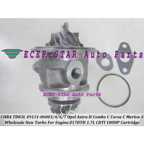 Turbo CHRA Cartridge TD03L 49131-06004 49131-06007 860070 860128 860147 For Opel Astra H Combo C Corsa C Meriva A Z17DTH 1.7L