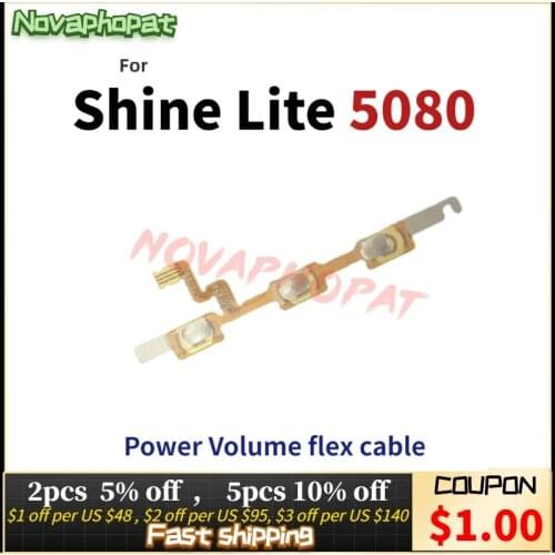 Novaphopat For Alcatel Shine Lite OT5080 5080X 5080U Power On Off Volume up done Switch Connector Flex Cable Ribbon