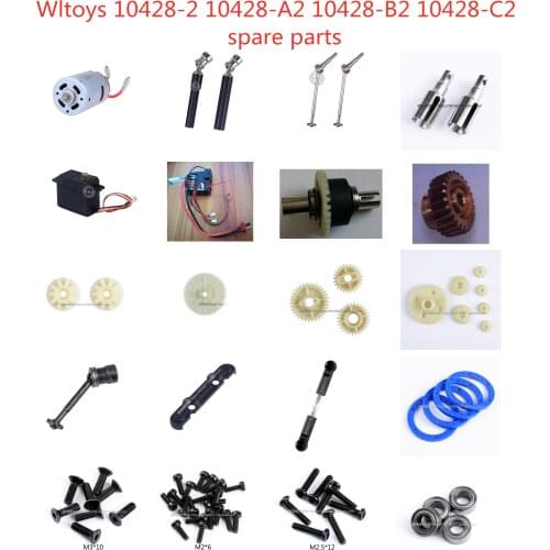 Wltoys 10428-2 10428-A2 10428-B2 10428-C2 Rc Car parts Differential motor Receiver servo Drive shaft gear Screw Bearing cup etc