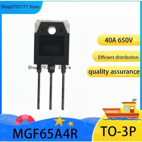 5PCS-50PCS New original authentic MGF65A4R TO-3P MGF65A4 TO3P IGBT field effect tube 40A 650V
